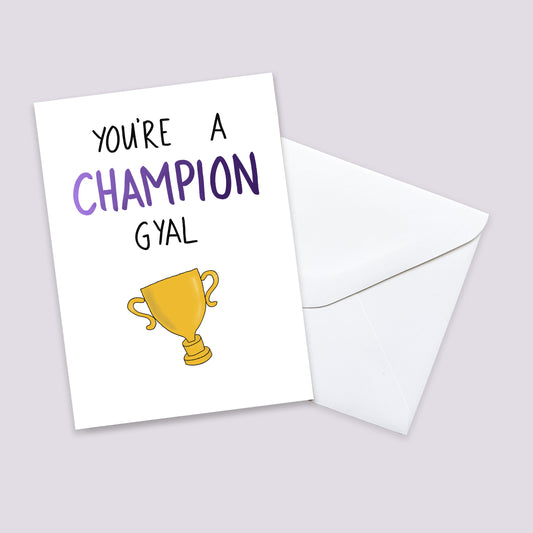 Champion Gyal Card