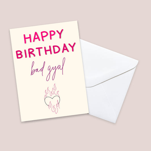 Happy Birthday Bad Gyal Card